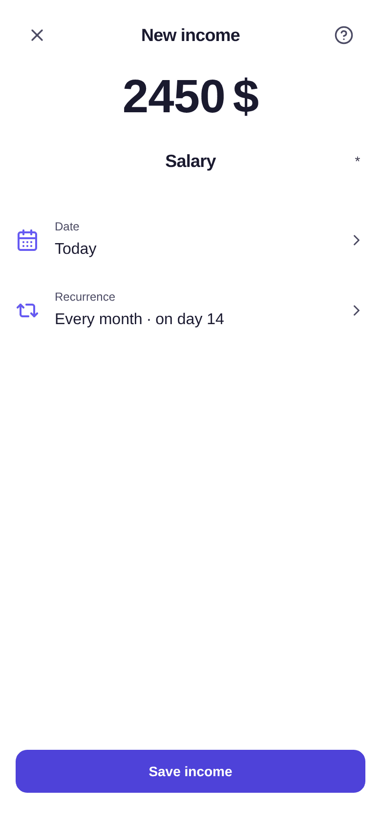 New income window: $2450 Salary, Date Today, Recurrence Every month · on day 14, Save income button